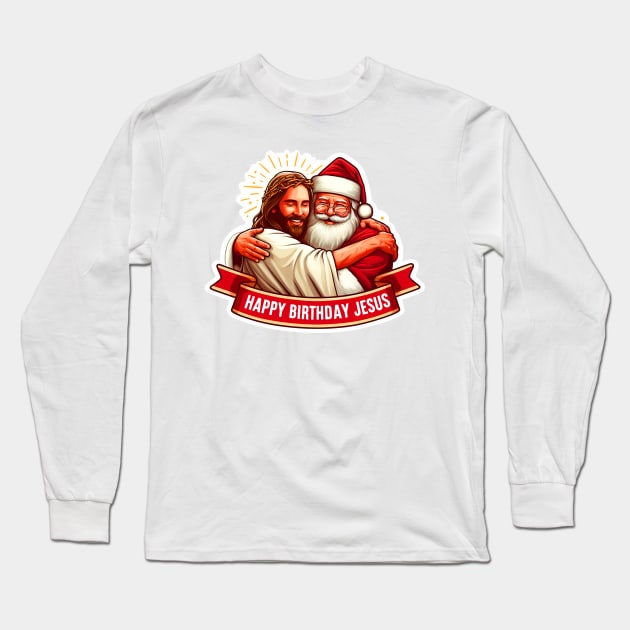 Happy Birthday Jesus Long Sleeve T-Shirt by Plushism